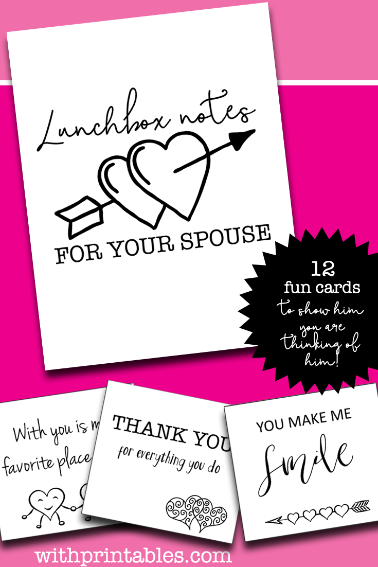 Encouraging Lunch Box Notes For Your Husband With Printables